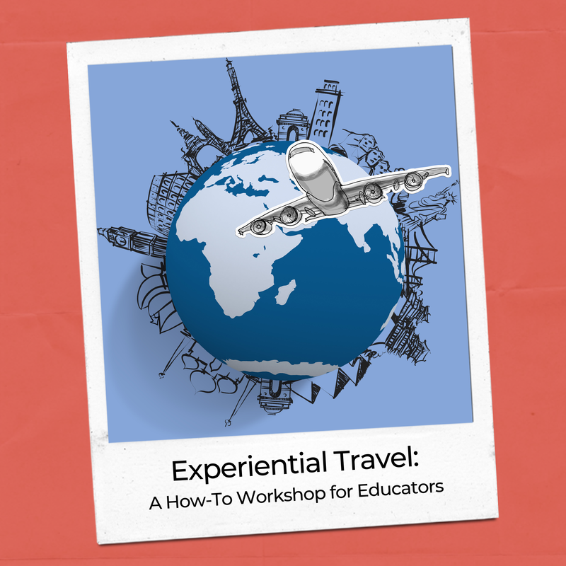 Experiential Learning Travel Workshop